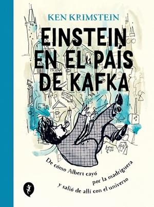 EINSTEIN EN EL PAÍS DE KAFKA | 9788418621178 | KRIMSTEIN, KEN | Llibreria Drac - Llibreria d'Olot | Comprar llibres en català i castellà online