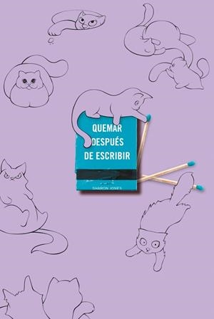QUEMAR DESPUÉS DE ESCRIBIR (EDICIÓN OFICIAL GATOS) | 9791388163012 | JONES, SHARON | Llibreria Drac - Llibreria d'Olot | Comprar llibres en català i castellà online