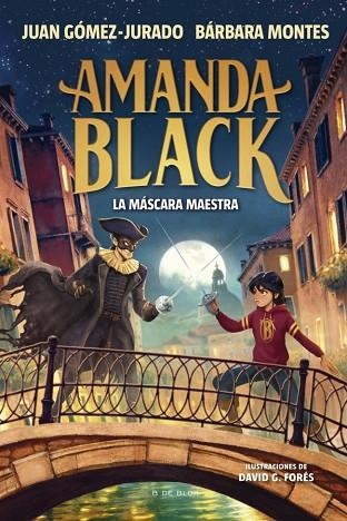 MÁSCARA MAESTRA, LA (AMANDA BLACK 14) | 9791387695958 | GÓMEZ-JURADO, JUAN; MONTES, BÁRBARA | Llibreria Drac - Llibreria d'Olot | Comprar llibres en català i castellà online