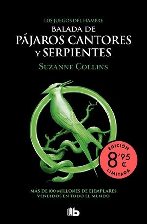 BALADA DE PÁJAROS CANTORES Y SERPIENTES (EDICIÓN LIMITADA · VERANO) (LOS JUEGOS DEL HAMBRE 4) | 9791387871635 | COLLINS, SUZANNE | Llibreria Drac - Llibreria d'Olot | Comprar llibres en català i castellà online