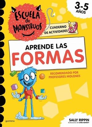 APRENDE LAS FORMAS (ESCUELA DE MONSTRUOS. CUADERNO DE ACTIVIDADES) | 9791387724825 | RIPPIN, SALLY | Llibreria Drac - Llibreria d'Olot | Comprar llibres en català i castellà online