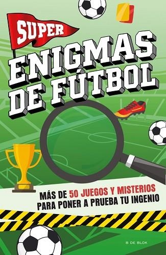 SUPER ENIGMAS DE FÚTBOL | 9791387994204 | AA.DD. | Llibreria Drac - Llibreria d'Olot | Comprar llibres en català i castellà online