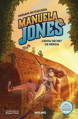ARXIU SECRET DE MÈRIDA, L' (MANUELA JONES (EDICIÓ EN CATALÀ) 4) | 9788427254770 | MOSQUERA, MIRIAM; SECO ÁLVAREZ, MYRIAM | Llibreria Drac - Llibreria d'Olot | Comprar llibres en català i castellà online