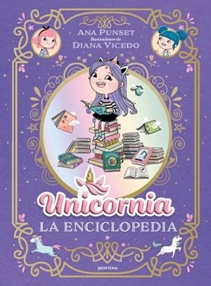 ENCICLOPEDIA ILUSTRADA DE UNICORNIA, LA | 9791387973032 | PUNSET, ANA | Llibreria Drac - Librería de Olot | Comprar libros en catalán y castellano online