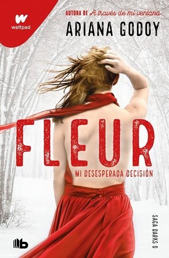 FLEUR. MI DESESPERADA DECISIÓN (DARKS 0) | 9791387871697 | GODOY, ARIANA | Llibreria Drac - Llibreria d'Olot | Comprar llibres en català i castellà online