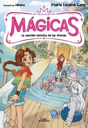 CANCIÓN SECRETA DE LAS SIRENAS, LA (MÁGICAS 2) | 9791387741389 | LOZANO CANO, MARÍA | Llibreria Drac - Llibreria d'Olot | Comprar llibres en català i castellà online
