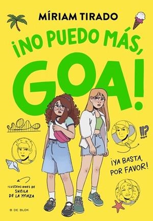 NO PUEDO MÁS, GOA (ME LLAMO GOA 11) | 9791387695996 | TIRADO, MÍRIAM | Llibreria Drac - Llibreria d'Olot | Comprar llibres en català i castellà online