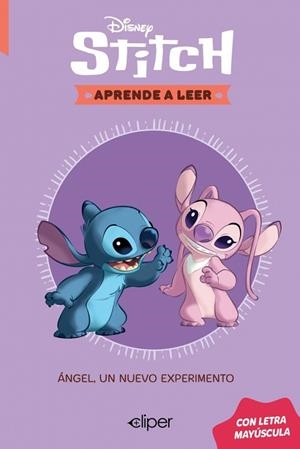 ÁNGEL, UN NUEVO EXPERIMENTO. (DISNEY. APRENDE A LEER CON LETRA MAYÚSCULA 6) | 9788419487728 | DISNEY | Llibreria Drac - Llibreria d'Olot | Comprar llibres en català i castellà online
