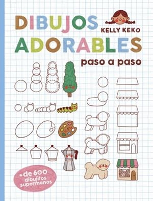 DIBUJOS ADORABLES PASO A PASO | 9780241821305 | DK | Llibreria Drac - Llibreria d'Olot | Comprar llibres en català i castellà online