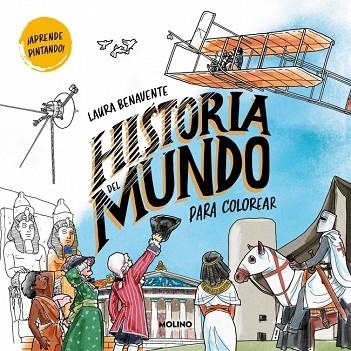HISTORIA DEL MUNDO PARA COLOREAR | 9788427256743 | BENAVENTE, LAURA | Llibreria Drac - Llibreria d'Olot | Comprar llibres en català i castellà online