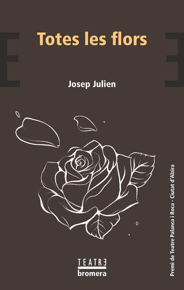 TOTES LES FLORS | 9788413589121 | JOSEP JULIEN | Llibreria Drac - Llibreria d'Olot | Comprar llibres en català i castellà online