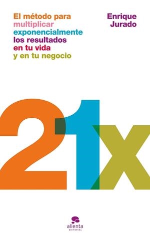 21X | 9788413445311 | JURADO, ENRIQUE | Llibreria Drac - Llibreria d'Olot | Comprar llibres en català i castellà online
