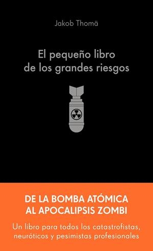 PEQUEÑO LIBRO DE LOS GRANDES RIESGOS, EL | 9788413445274 | THOMÄ, JAKOB | Llibreria Drac - Librería de Olot | Comprar libros en catalán y castellano online