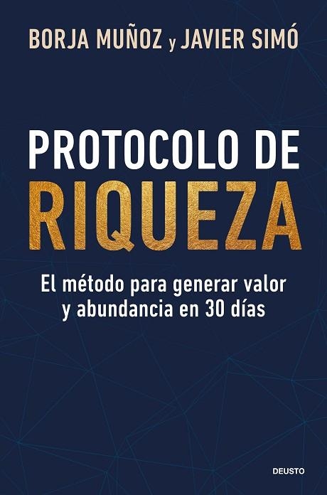 PROTOCOLO DE RIQUEZA | 9788423440696 | MUÑOZ CUESTA, BORJA; SIMÓ, JAVIER | Llibreria Drac - Librería de Olot | Comprar libros en catalán y castellano online