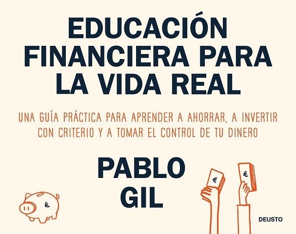 EDUCACIÓN FINANCIERA PARA LA VIDA REAL | 9788423440733 | GIL, PABLO | Llibreria Drac - Llibreria d'Olot | Comprar llibres en català i castellà online
