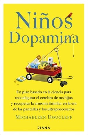 NIÑOS DOPAMINA | 9788411193474 | DOUCLEFF, MICHAELEEN | Llibreria Drac - Llibreria d'Olot | Comprar llibres en català i castellà online