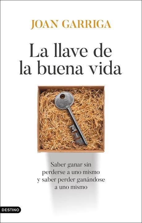 LLAVE DE LA BUENA VIDA, LA | 9788423370221 | GARRIGA, JOAN | Llibreria Drac - Librería de Olot | Comprar libros en catalán y castellano online