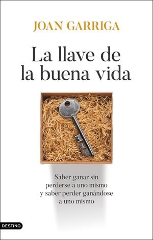 LLAVE DE LA BUENA VIDA, LA | 9788423370221 | GARRIGA, JOAN | Llibreria Drac - Librería de Olot | Comprar libros en catalán y castellano online