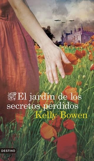 JARDÍN DE LOS SECRETOS PERDIDOS, EL | 9788423370214 | BOWEN, KELLY | Llibreria Drac - Librería de Olot | Comprar libros en catalán y castellano online