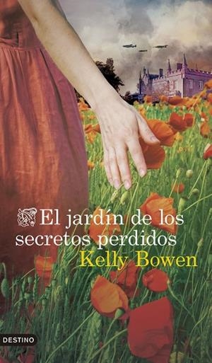 JARDÍN DE LOS SECRETOS PERDIDOS, EL | 9788423370214 | BOWEN, KELLY | Llibreria Drac - Librería de Olot | Comprar libros en catalán y castellano online