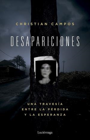 DESAPARICIONES | 9791387667368 | CAMPOS, CHRISTIAN | Llibreria Drac - Llibreria d'Olot | Comprar llibres en català i castellà online