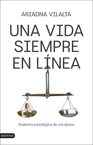 VIDA SIEMPRE EN LÍNEA, UNA | 9788423370092 | VILALTA, ARIADNA | Llibreria Drac - Librería de Olot | Comprar libros en catalán y castellano online