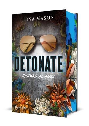 DETONATE. DISPARO AL ALMA | 9788427055247 | MASON, LUNA | Llibreria Drac - Librería de Olot | Comprar libros en catalán y castellano online