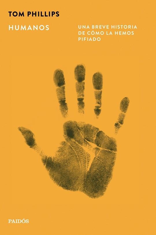 HUMANOS | 9788449345678 | PHILLIPS, TOM | Llibreria Drac - Llibreria d'Olot | Comprar llibres en català i castellà online