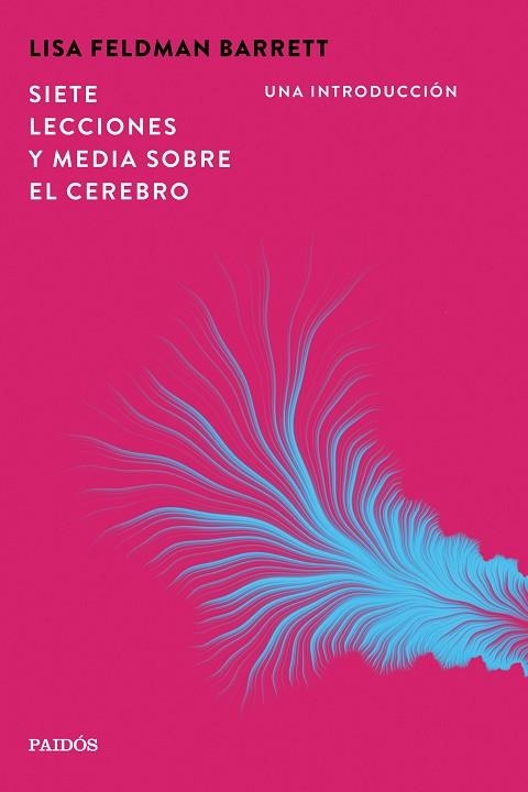 SIETE LECCIONES Y MEDIA SOBRE EL CEREBRO | 9788449345630 | FELDMAN BARRETT, LISA | Llibreria Drac - Llibreria d'Olot | Comprar llibres en català i castellà online