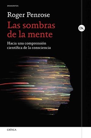 SOMBRAS DE LA MENTE, LAS | 9788491998761 | PENROSE, ROGER | Llibreria Drac - Llibreria d'Olot | Comprar llibres en català i castellà online