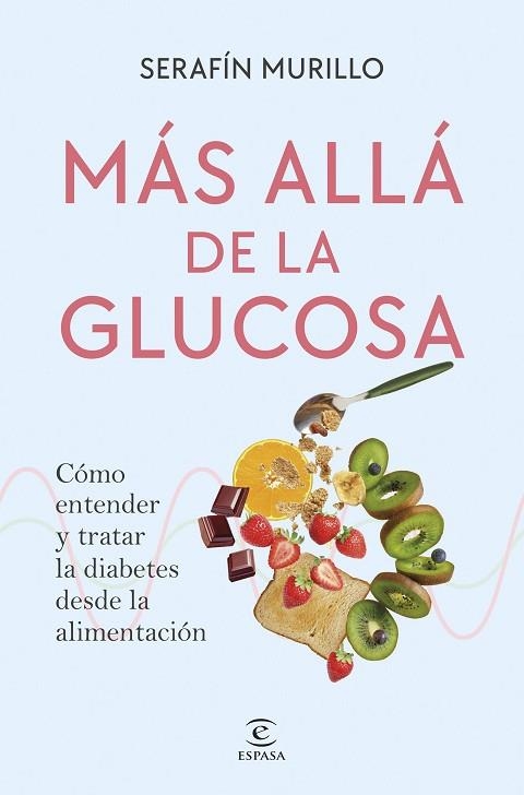 MÁS ALLÁ DE LA GLUCOSA | 9788467082449 | MURILLO, SERAFÍN | Llibreria Drac - Llibreria d'Olot | Comprar llibres en català i castellà online