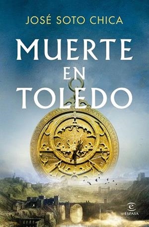 MUERTE EN TOLEDO | 9788467082678 | SOTO CHICA, JOSÉ | Llibreria Drac - Librería de Olot | Comprar libros en catalán y castellano online