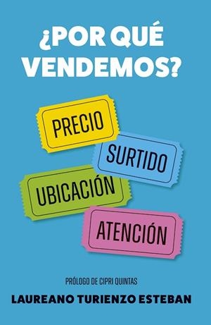 ¿POR QUÉ VENDEMOS? | 9788498756210 | TURIENZO, LAUREANO | Llibreria Drac - Llibreria d'Olot | Comprar llibres en català i castellà online
