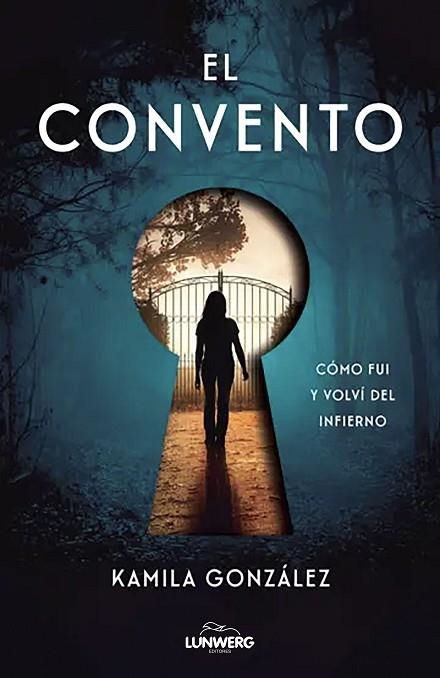 CONVENTO, EL | 9791388220036 | GONZÁLEZ, KAMILA | Llibreria Drac - Llibreria d'Olot | Comprar llibres en català i castellà online