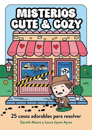 MISTERIOS CUTE & COZY | 9791387761813 | MOORE, DR. GARETH; AYRES, LAURA JAYNE | Llibreria Drac - Llibreria d'Olot | Comprar llibres en català i castellà online