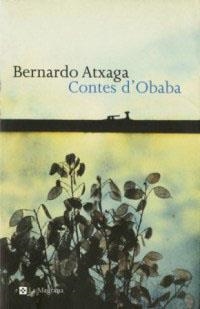 CONTES D'OBABA | 9788482642901 | ATXAGA, BERNARDO | Llibreria Drac - Librería de Olot | Comprar libros en catalán y castellano online