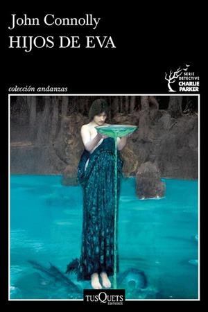 HIJOS DE EVA (SERIE CHARLIE PARKER 23) | 9788411078061 | CONNOLLY, JOHN | Llibreria Drac - Llibreria d'Olot | Comprar llibres en català i castellà online