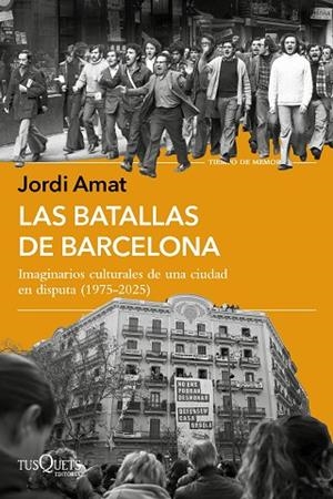 BATALLAS DE BARCELONA, LAS | 9788411078108 | AMAT, JORDI | Llibreria Drac - Llibreria d'Olot | Comprar llibres en català i castellà online