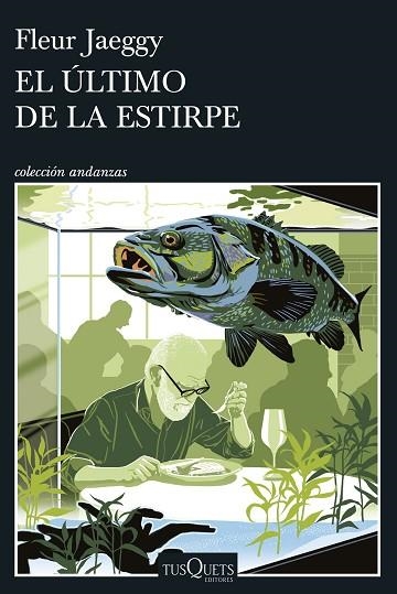 ÚLTIMO DE LA ESTIRPE, EL | 9788411078085 | JAEGGY, FLEUR | Llibreria Drac - Llibreria d'Olot | Comprar llibres en català i castellà online