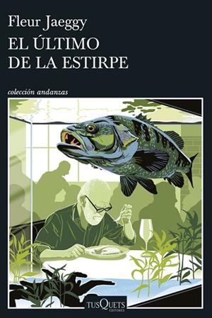 ÚLTIMO DE LA ESTIRPE, EL | 9788411078085 | JAEGGY, FLEUR | Llibreria Drac - Llibreria d'Olot | Comprar llibres en català i castellà online