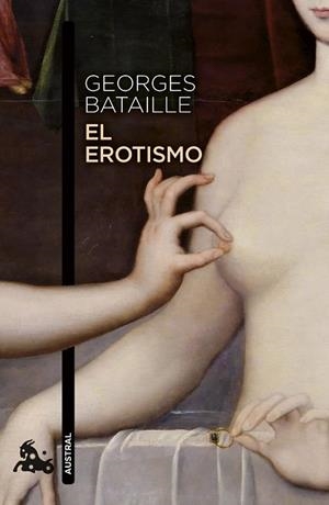EROTISMO, EL | 9788411078054 | BATAILLE, GEORGES | Llibreria Drac - Llibreria d'Olot | Comprar llibres en català i castellà online