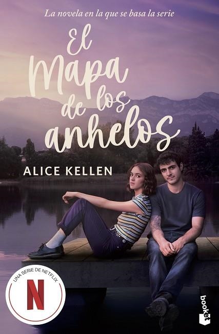 MAPA DE LOS ANHELOS, EL (EDICIÓN CON CARTEL DE SERIE) | 9788408321972 | KELLEN, ALICE | Llibreria Drac - Llibreria d'Olot | Comprar llibres en català i castellà online