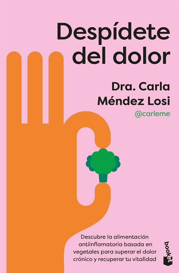 DESPÍDETE DEL DOLOR | 9788408322276 | MÉNDEZ LOSI, CARLA | Llibreria Drac - Llibreria d'Olot | Comprar llibres en català i castellà online