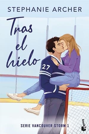 TRAS EL HIELO (VANCOUVER STORM 1) | 9788408321965 | ARCHER, STEPHANIE | Llibreria Drac - Llibreria d'Olot | Comprar llibres en català i castellà online