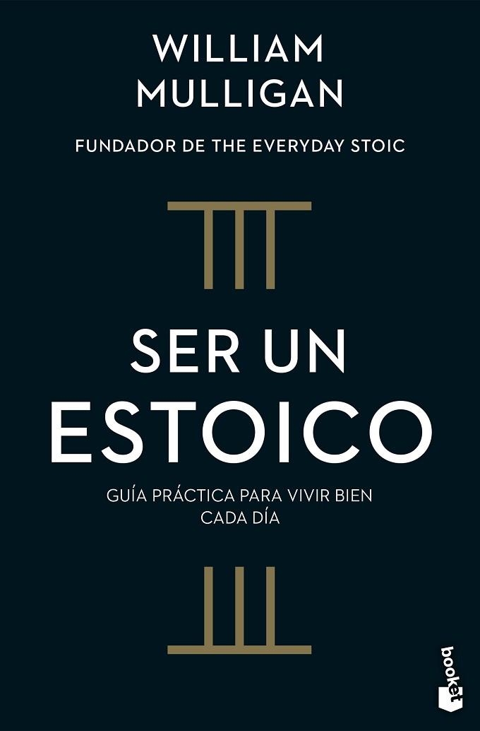 SER UN ESTOICO | 9788408322191 | MULLIGAN, WILLIAM | Llibreria Drac - Llibreria d'Olot | Comprar llibres en català i castellà online