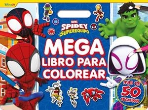 SPIDEY Y SU SUPEREQUIPO. MEGALIBRO PARA COLOREAR | 9788410362321 | MARVEL | Llibreria Drac - Llibreria d'Olot | Comprar llibres en català i castellà online