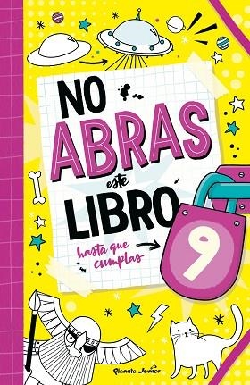 NO ABRAS ESTE LIBRO HASTA QUE CUMPLAS 9 | 9788408321125 | AA.DD. | Llibreria Drac - Llibreria d'Olot | Comprar llibres en català i castellà online