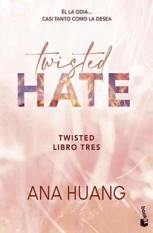 TWISTED HATE (SERIE TWISTED 3) | 9788408322368 | HUANG, ANA | Llibreria Drac - Llibreria d'Olot | Comprar llibres en català i castellà online