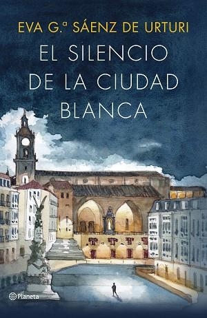 SILENCIO DE LA CIUDAD BLANCA, EL (EDICIÓN ILUSTRADA 10.º ANIVERSARIO) | 9788408322702 | GARCÍA SÁENZ DE URTURI, EVA | Llibreria Drac - Llibreria d'Olot | Comprar llibres en català i castellà online