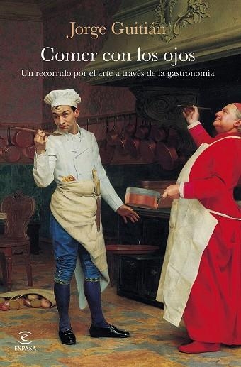 COMER CON LOS OJOS | 9788467081824 | GUITIÁN, JORGE | Llibreria Drac - Llibreria d'Olot | Comprar llibres en català i castellà online